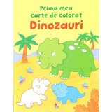 Dinozauri - Prima mea carte de colorat |