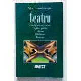 Nicu Horodniceanu - Teatru (Conștiința mecanică; Alcool; Boucan ș.a.)