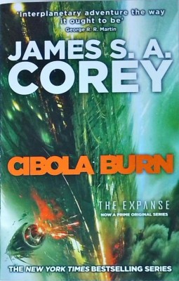 James S. A. Corey - Cibola Burn. Book four of the expanse foto