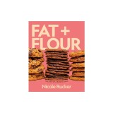 Fat + Flour: The Art of a Simple Bake