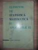 Elemente de statistica matematica si aplicatiile ei- I. Marinescu, C. Moineagu