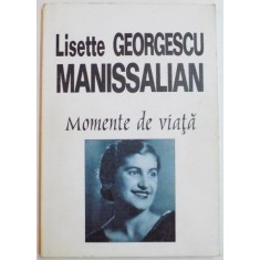 MOMENTE DE VIATA de LISETTE GEORGESCU , 1998