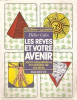 Les Reves Et Votre Avenir - Didler Colin