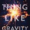 Something Like Gravity