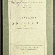 1935 N. BATZARIA (Mos Nae) ANECDOTE Vol. 3 Publicat de TAKE PAPAHAGI Aromani