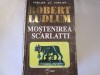 Robert Ludlum - Mostenirea Scarlatti