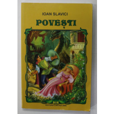 POVESTI de IOAN SLAVICI , 2013