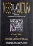 Mese della cultura. Incisori veneti e omaggio a Giuseppe Zigaina