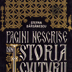 HST C588 Pagini nescrise din istoria culturii românești sec X-XVI Bârsănescu