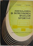 Amenajarea si intretinerea bazelor sportive - J. Fainaru, L. Cotariu - Carte sport