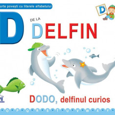 D de la Delfin - Paperback brosat - Emanuela Carletti, Greta Cencetti - Didactica Publishing House
