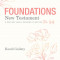 Foundations: New Testament - Teen Girls&#039; Devotional: A 260-Day Bible Reading Plan for Teen Girls