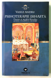 Psihoterapie isihasta - Andru, Vasile, Psihologie,, 2010
