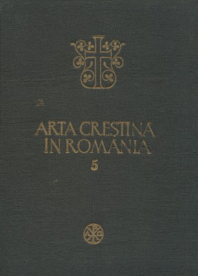 &amp;quot;Arta Crestina in Romania&amp;quot; volumul 5 - 1989 foto