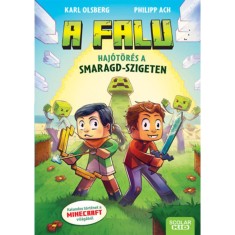 Haj&oacute;t&ouml;r&eacute;s a Smaragd-szigeten - A falu 1. - Karl Olsberg
