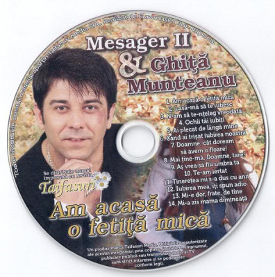 CD Ghiță Munteanu &amp;amp; Mesager II &amp;ndash; Am acasă o fetiță Mmică foto