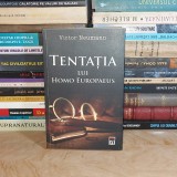VICTOR NEUMANN - TENTATIA LUI HOMO EUROPAEUS , ED. A IV-A , 2015 , DEDICATIE *
