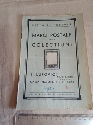 LISTA DE PREȚURI MĂRCI POȘTALE PENTRU COLECȚIUNI, S. LUPOVICI, BIROU FILATELIC, BUCUREȘTI, CALEA VICTORIEI, 1934 *38 foto