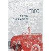 &Oacute;kontri - A r&ouml;g gyermekei III. - Oravecz Imre