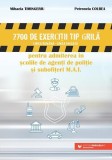 2700 de exerciţii tip grilă (limba rom&acirc;nă &ndash; limba engleză) pentru admiterea &icirc;n şcolile de agenţi de poliţie şi subofiţeri M.A.I. - Paperback brosat -