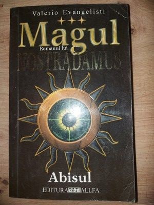 Magul: Romanul lui Nostradamus- Valerio Evangelisti