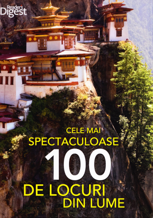 AS - CELE MAI SPECTACULOASE 100 DE LOCURI DIN LUME | Okazii.ro