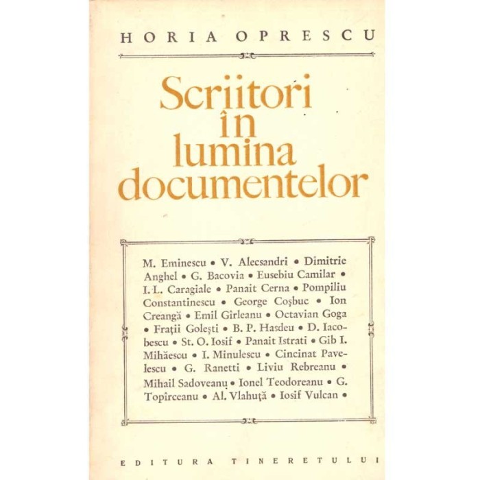 Horia Oprescu - Scriitori in lumina documentelor - 136019