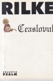 Rainer Maria Rilke - Ceaslovul