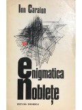 Ion Caraion - Enigmatica noblete (Editia: 1974)