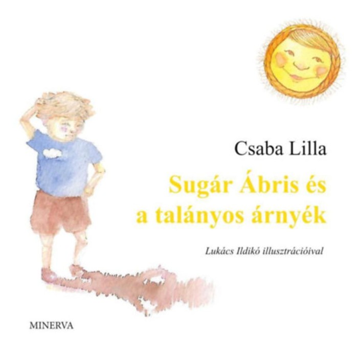 Sug&aacute;r &Aacute;bris &eacute;s a tal&aacute;nyos &aacute;rny&eacute;k - Csaba Lilla