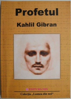 Profetul &amp;ndash; Kahlil Gibran foto