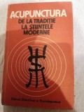 D. Constantin - Acupunctura, de la tradiție la științele moderne