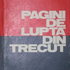 PAGINI DE LUPTA DIN TRECUT