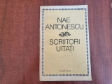 Scriitori uitati de Nae Antonescu