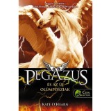 Pegazus &eacute;s az &uacute;j ol&uuml;mposziak (Pegazus 3.) - Kate O&#039;Hearn