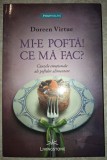 Mi-e pofta! Ce mă fac? - Doreen Virtue, Spiritualitate, Dezvoltare Personală, Editura Livingstone, Carte brosata