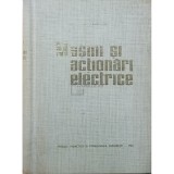 Al. Fransua - Masini si actionari electrice (Editia: 1967)