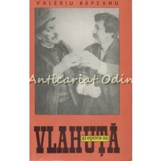 Vlahuta Si Epoca Sa - Valeriu Rapeanu
