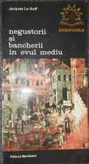 Jacques le Goff - Negustorii si bancherii in Evul Mediu foto