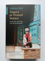 Singura pe Drumul Matasii (Autor: Sabina Fati) foto