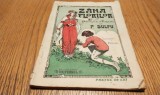 ZANA FLORILOR Poveste in Versuri - P. Dulfu - PASCAL (ilustratii) - Editura Tipografia &quot;Universul&quot;, 1926, 96 p.; coperta originala, Alta editura