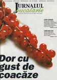 REVISTA JURNALUL DE BUCATARIE 10 NUMERE CONSECUTIVE DE LA 67 PANA LA 76 / 2006 ( VEZI FOTO )