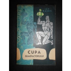 Lev Kassil - Cupa gladiatorului (1965)
