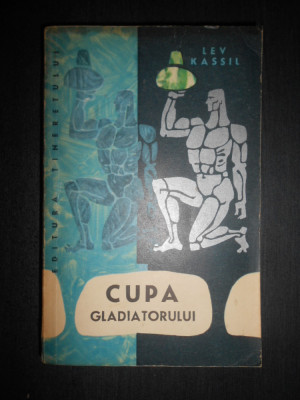 Lev Kassil - Cupa gladiatorului (1965) foto