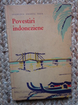 Pramudia Ananta Toer - Povestiri indoneziene foto