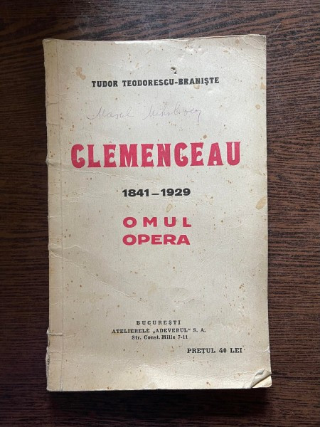 Tudor Teodorescu-Braniste Clemenceau 1841-1929 Omul Opera