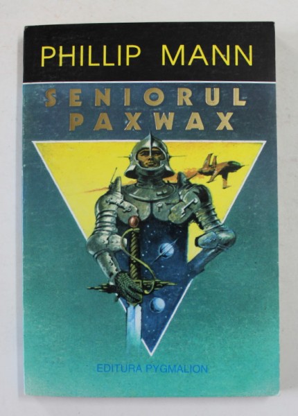SENIORUL PAXWAX de PHILLIP MANN , 1995