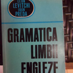 Gramatica Limbii Engleze - Leon Levitchi, Ioan Preda ,548532