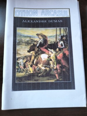 Othon arcasul - Alexandre Dumas foto