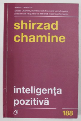 INTELIGENTA POZITIVA de SHIRZAD CHAMINE , 2017 foto